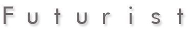 Futurist Fixed