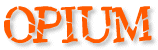 Opium